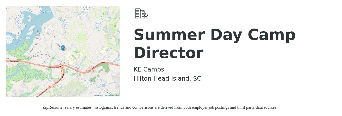 KE Camps job posting for a Summer Day Camp Director in Hilton Head Island, SC with a salary of $17 to $24 Hourly with a map of Hilton Head Island location.