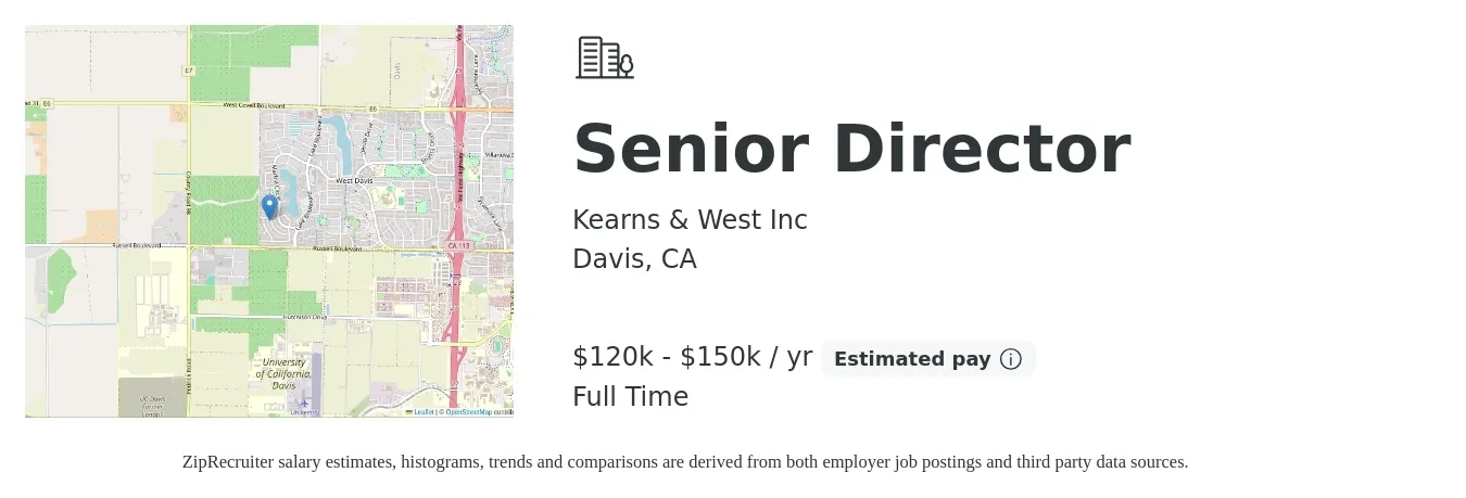 Kearns & West Inc job posting for a Senior Director in Davis, CA with a salary of $120,000 to $150,000 Yearly with a map of Davis location.