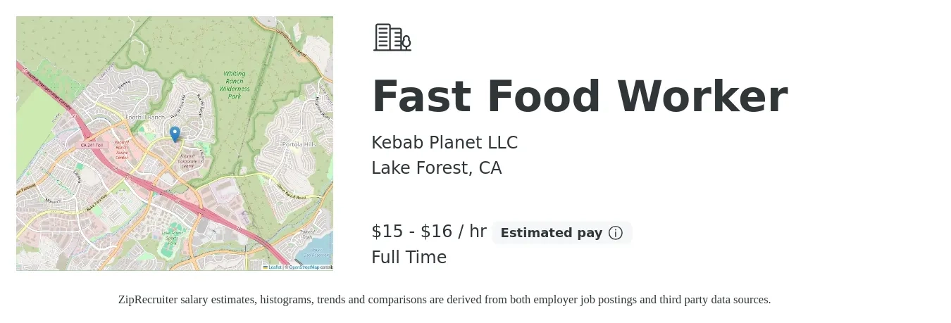 Kebab Planet LLC job posting for a Fast Food Worker in Lake Forest, CA with a salary of $16 to $17 Hourly with a map of Lake Forest location.