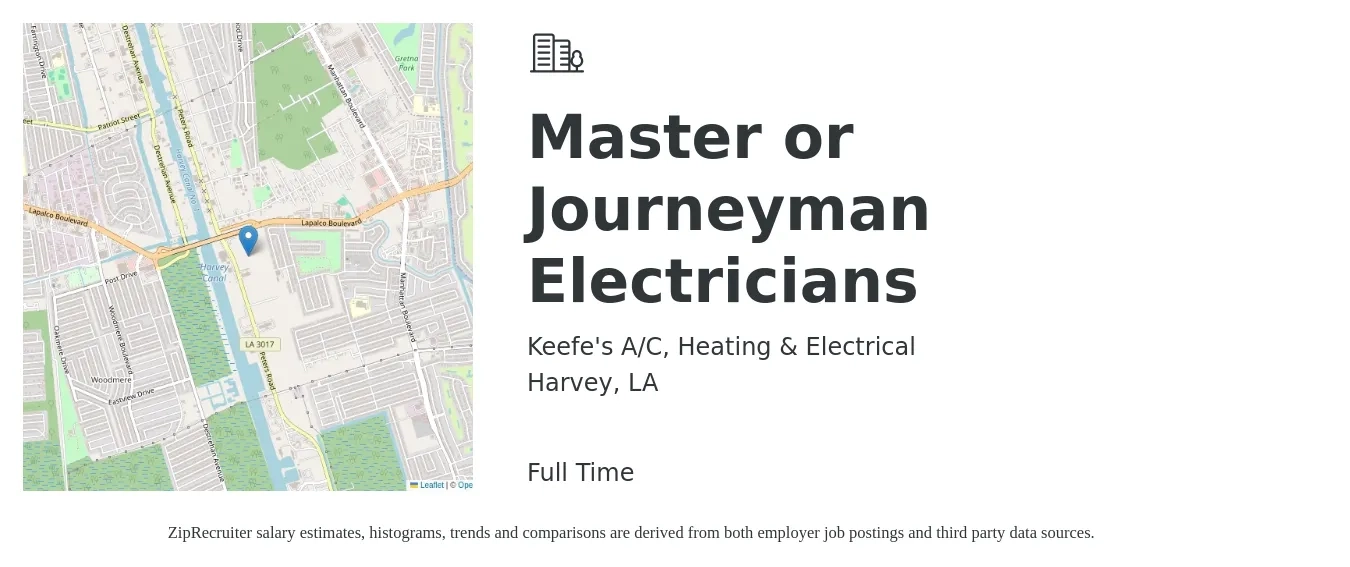 Keefe's A/C, Heating & Electrical job posting for a Master or Journeyman Electricians in Harvey, LA with a salary of $20 Hourly with a map of Harvey location.
