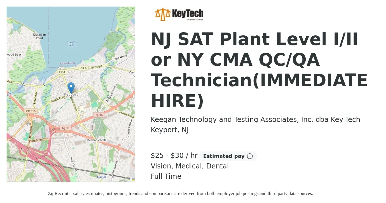 Keegan Technology and Testing Associates, Inc. dba Key-Tech job posting for a NJ SAT Plant Level I/II or NY CMA QC/QA Technician(IMMEDIATE HIRE) in Keyport, NJ with a salary of $27 to $32 Hourly and benefits including medical, retirement, vision, and dental with a map of Keyport location.