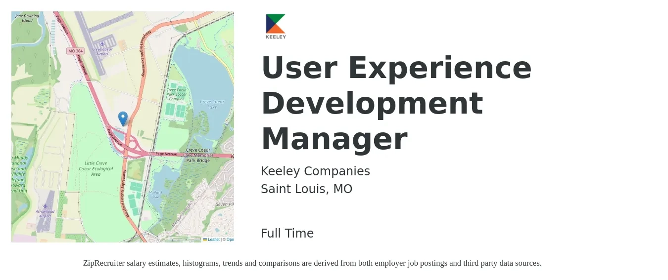 Keeley Companies job posting for a User Experience Development Manager in Saint Louis, MO with a salary of $56,900 to $88,000 Yearly with a map of Saint Louis location.