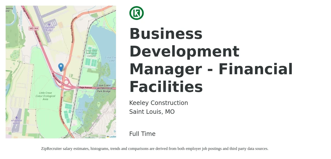 Keeley Construction job posting for a Business Development Manager - Financial Facilities in Saint Louis, MO with a salary of $59,300 to $97,200 Yearly with a map of Saint Louis location.