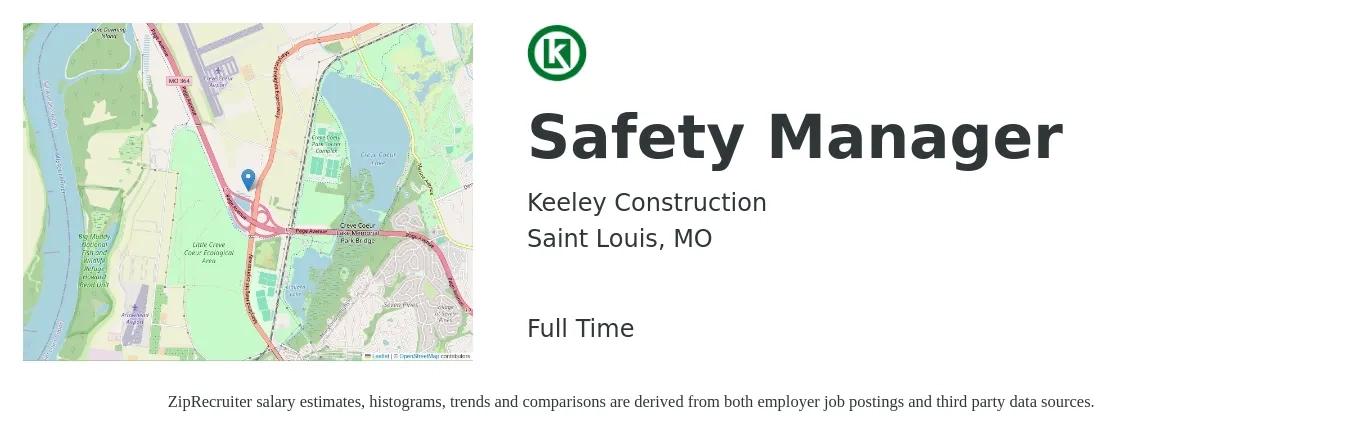 Keeley Construction job posting for a Safety Manager in Saint Louis, MO with a salary of $63,700 to $99,700 Yearly with a map of Saint Louis location.