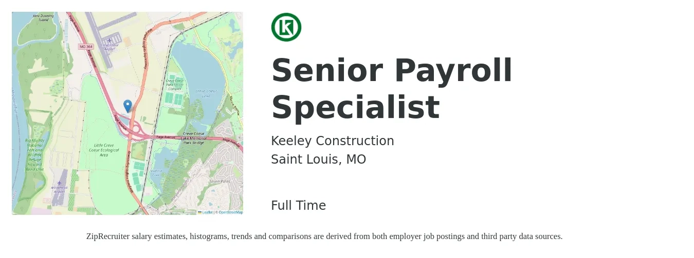 Keeley Construction job posting for a Senior Payroll Specialist in Saint Louis, MO with a salary of $29 to $39 Hourly with a map of Saint Louis location.