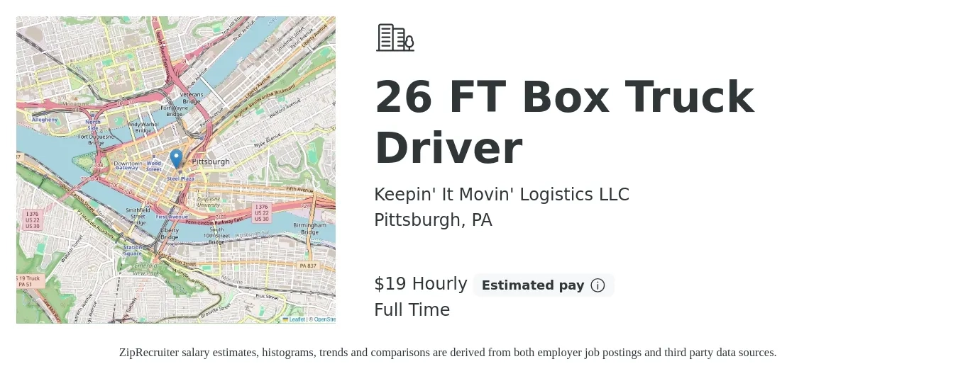 Keepin' It Movin' Logistics LLC job posting for a 26 FT Box Truck Driver in Pittsburgh, PA with a salary of $20 Hourly with a map of Pittsburgh location.
