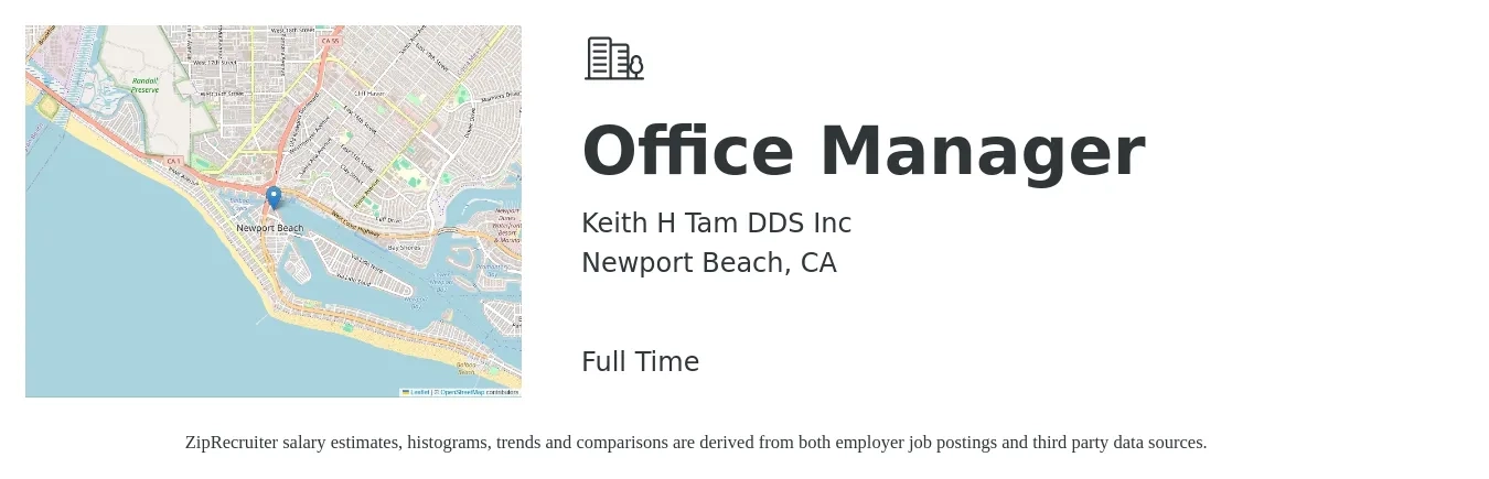 Keith H Tam DDS Inc job posting for a Office Manager in Newport Beach, CA with a salary of $20 to $30 Hourly with a map of Newport Beach location.