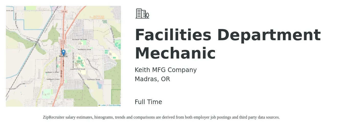Keith MFG Company job posting for a Facilities Department Mechanic in Madras, OR with a salary of $24 to $35 Hourly with a map of Madras location.