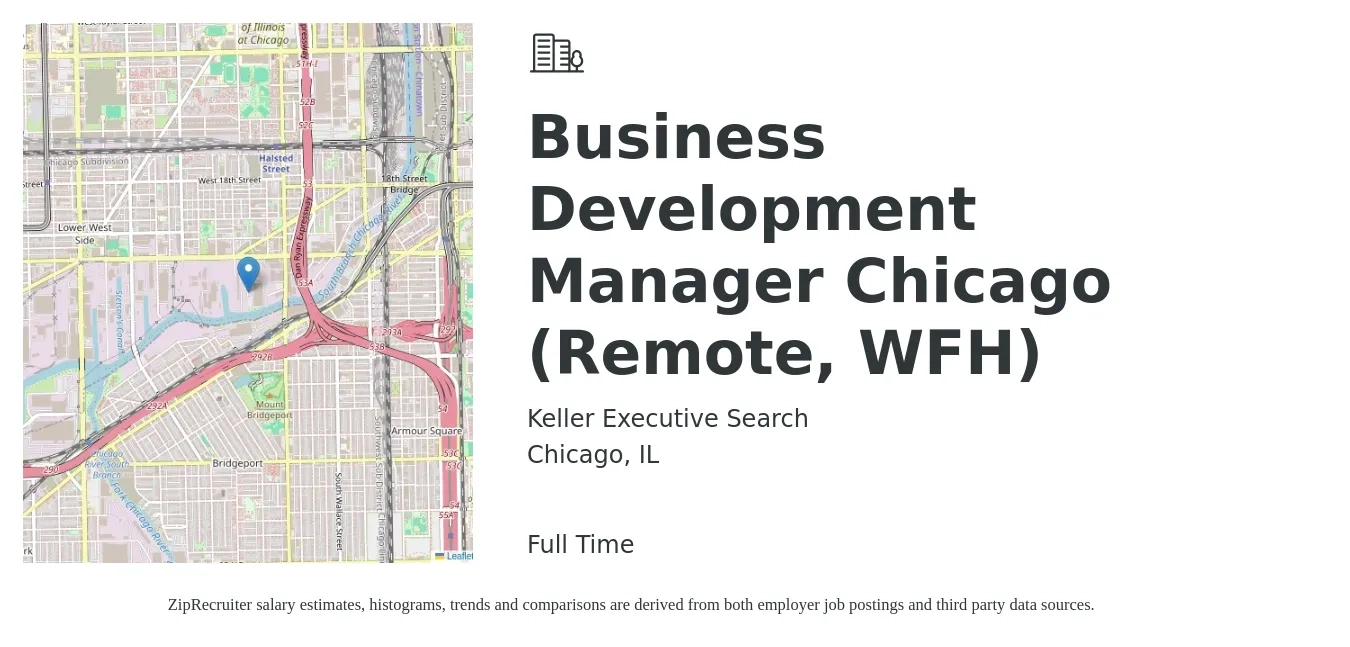 Keller Executive Search job posting for a Business Development Manager Chicago (Remote, WFH) in Chicago, IL with a salary of $62,800 to $103,000 Yearly with a map of Chicago location.
