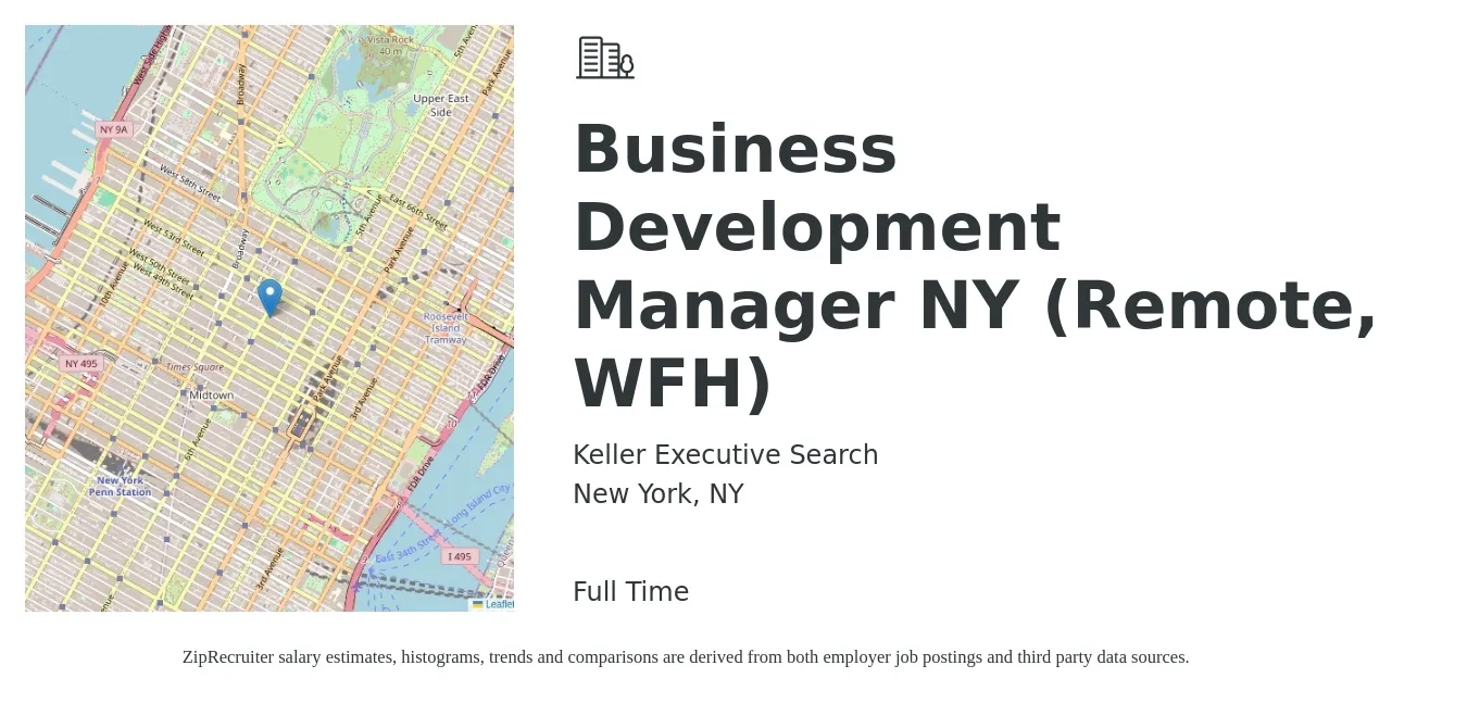Keller Executive Search job posting for a Business Development Manager NY (Remote, WFH) in New York, NY with a salary of $66,700 to $109,400 Yearly with a map of New York location.