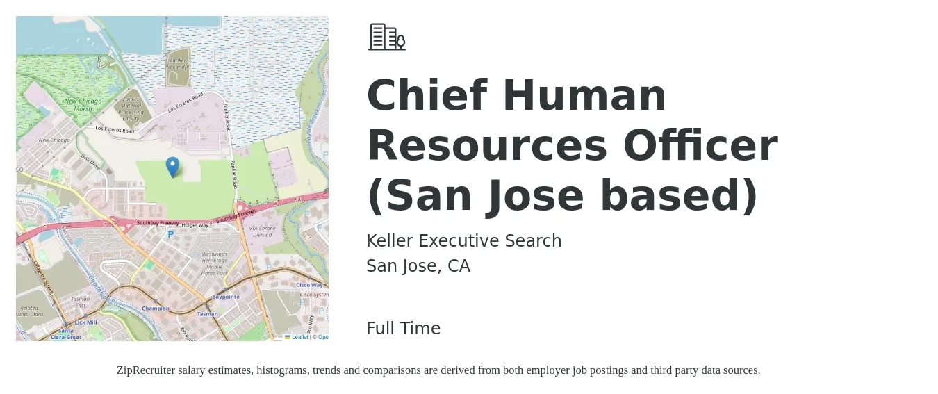 Keller Executive Search job posting for a Chief Human Resources Officer (San Jose based) in San Jose, CA with a salary of $146,500 to $222,700 Yearly with a map of San Jose location.
