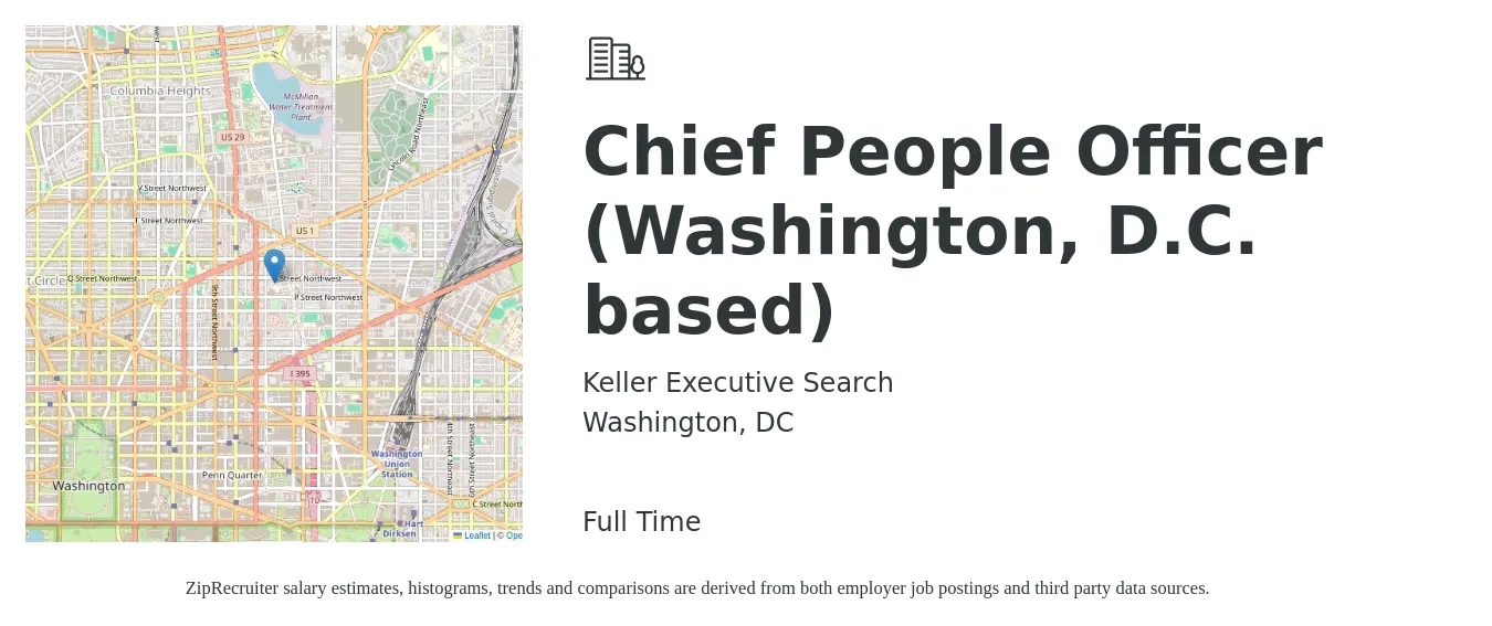 Keller Executive Search job posting for a Chief People Officer (Washington, D.C. based) in Washington, DC with a salary of $120,100 to $243,500 Yearly with a map of Washington location.