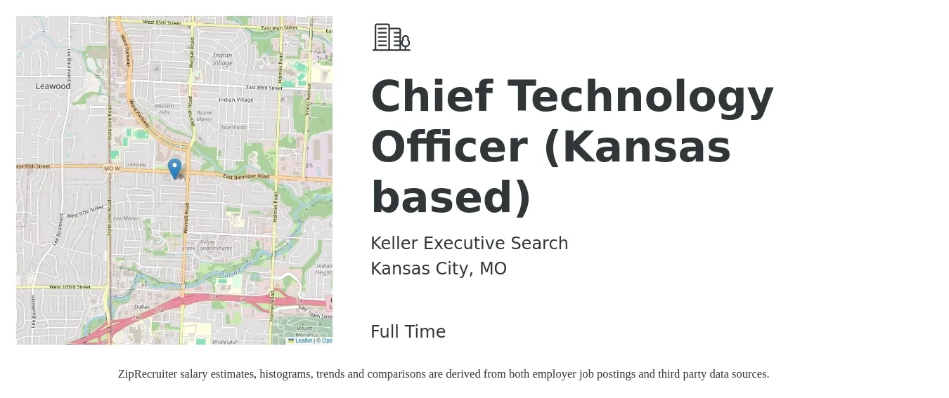 Keller Executive Search job posting for a Chief Technology Officer (Kansas based) in Kansas City, MO with a salary of $128,800 to $190,300 Yearly with a map of Kansas City location.