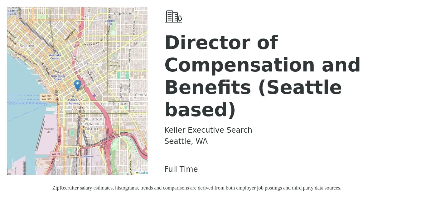 Keller Executive Search job posting for a Director of Compensation and Benefits (Seattle based) in Seattle, WA with a salary of $142,300 to $194,600 Yearly with a map of Seattle location.