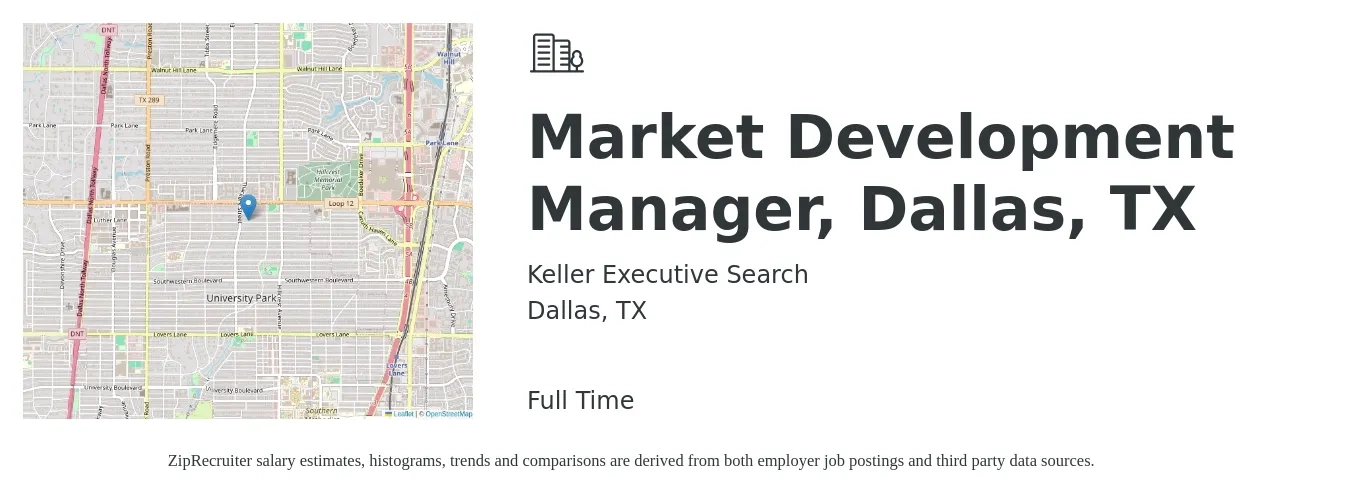 Keller Executive Search job posting for a Market Development Manager, Dallas, TX in Dallas, TX with a salary of $74,200 to $110,300 Yearly with a map of Dallas location.