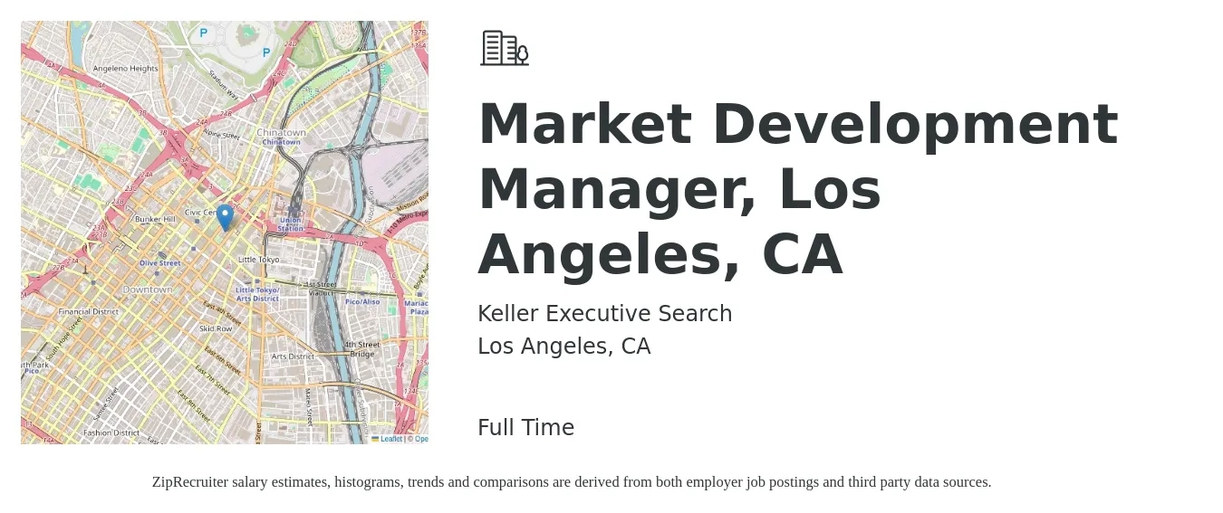 Keller Executive Search job posting for a Market Development Manager, Los Angeles, CA in Los Angeles, CA with a salary of $80,800 to $120,100 Yearly with a map of Los Angeles location.
