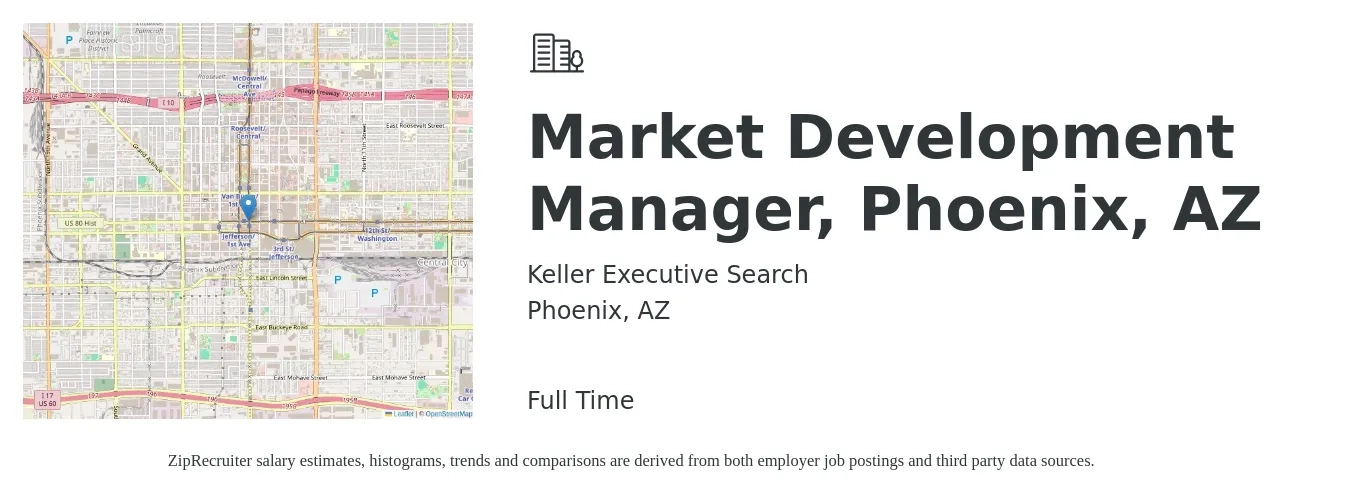 Keller Executive Search job posting for a Market Development Manager, Phoenix, AZ in Phoenix, AZ with a salary of $74,500 to $110,700 Yearly with a map of Phoenix location.