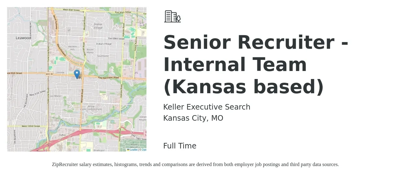 Keller Executive Search job posting for a Senior Recruiter - Internal Team (Kansas based) in Kansas City, MO with a salary of $59,000 to $94,600 Yearly with a map of Kansas City location.