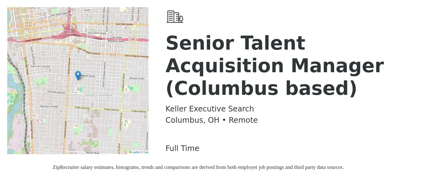 Keller Executive Search job posting for a Senior Talent Acquisition Manager (Columbus based) in Columbus, OH with a salary of $67,100 to $96,600 Yearly with a map of Columbus location.