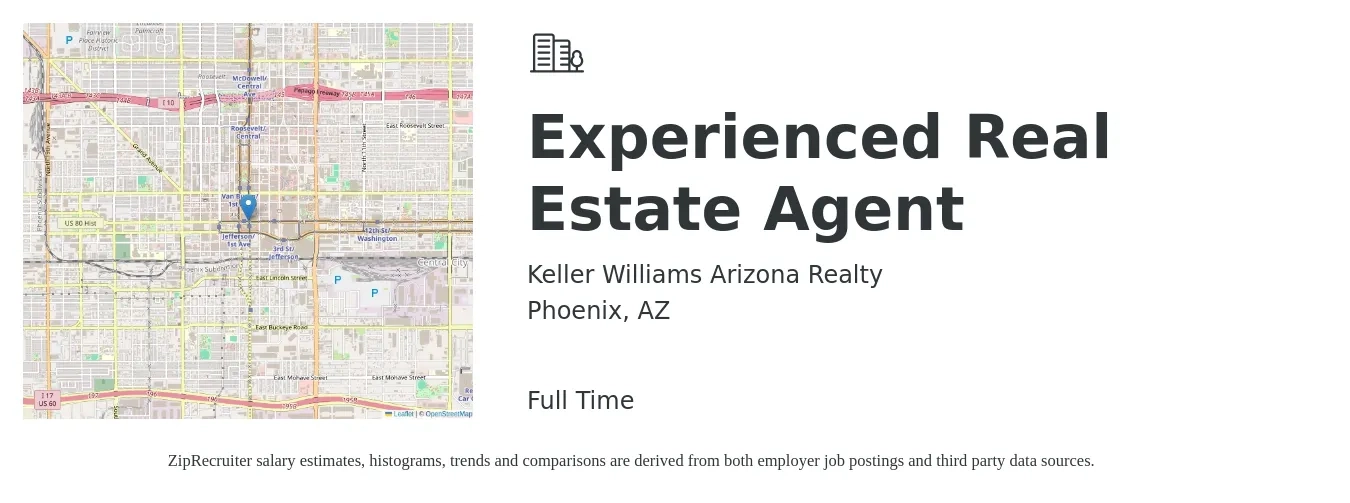 Keller Williams Arizona Realty job posting for a Experienced Real Estate Agent in Phoenix, AZ with a salary of $70,000 to $150,000 Yearly (plus commission) with a map of Phoenix location.