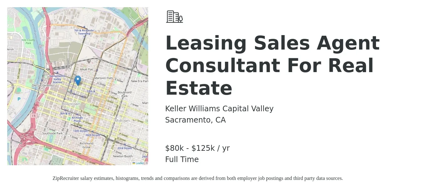 Keller Williams Capital Valley job posting for a Leasing Sales Agent Consultant For Real Estate in Sacramento, CA with a salary of $80,000 to $125,000 Yearly with a map of Sacramento location.
