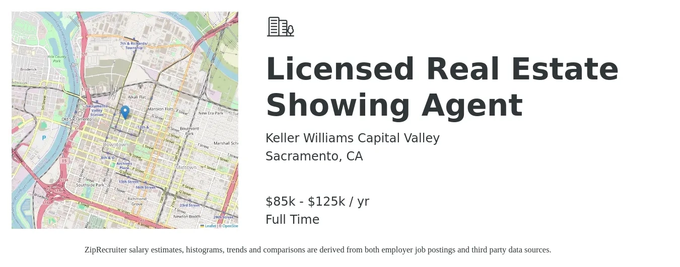 Keller Williams Capital Valley job posting for a Licensed Real Estate Showing Agent in Sacramento, CA with a salary of $85,000 to $125,000 Yearly with a map of Sacramento location.