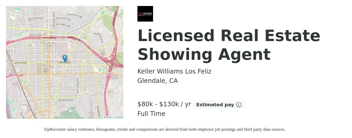 Keller Williams Los Feliz job posting for a Licensed Real Estate Showing Agent in Glendale, CA with a salary of $80,000 to $130,000 Yearly with a map of Glendale location.