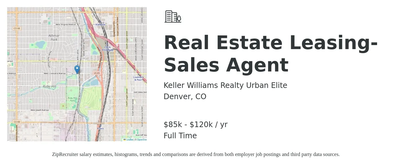 Keller Williams Realty Urban Elite job posting for a Real Estate Leasing-Sales Agent in Denver, CO with a salary of $85,000 to $120,000 Yearly with a map of Denver location.