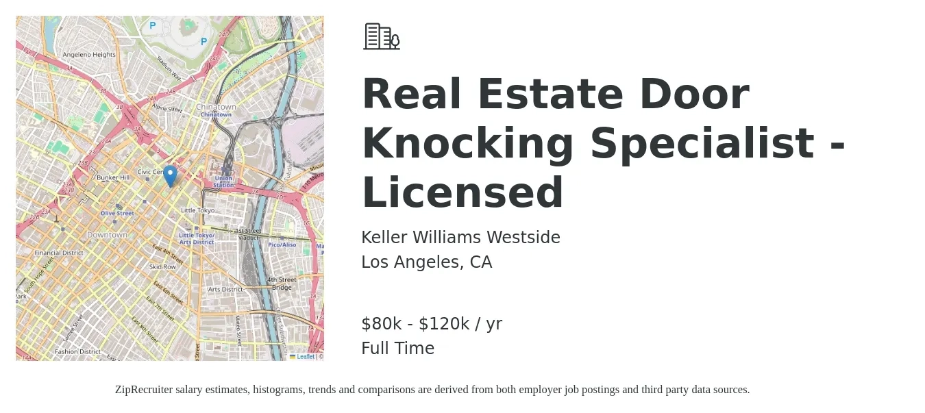 Keller Williams Westside job posting for a Real Estate Door Knocking Specialist - Licensed in Los Angeles, CA with a salary of $80,000 to $120,000 Yearly with a map of Los Angeles location.