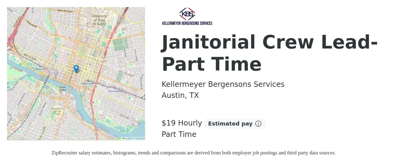 Kellermeyer Bergensons Services job posting for a Janitorial Crew Lead-Part Time in Austin, TX with a salary of $20 Hourly with a map of Austin location.