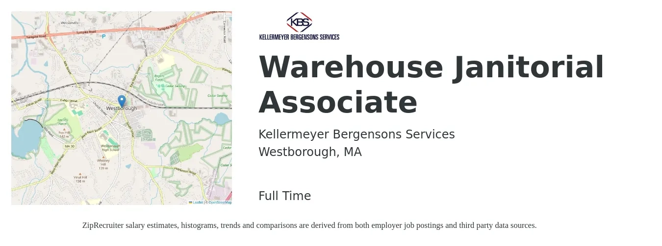 Kellermeyer Bergensons Services job posting for a Warehouse Janitorial Associate in Westborough, MA with a salary of $17 Hourly with a map of Westborough location.