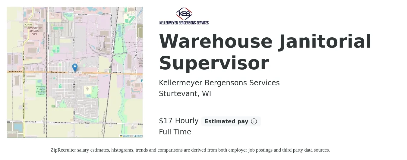 Kellermeyer Bergensons Services job posting for a Warehouse Janitorial Supervisor in Sturtevant, WI with a salary of $18 Hourly with a map of Sturtevant location.