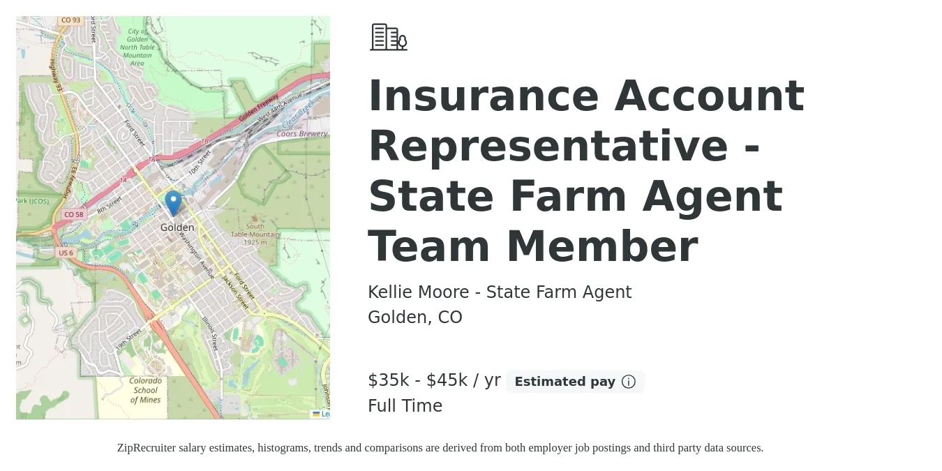 Kellie Moore - State Farm Agent job posting for a Insurance Account Representative - State Farm Agent Team Member in Golden, CO with a salary of $35,000 to $45,000 Yearly with a map of Golden location.