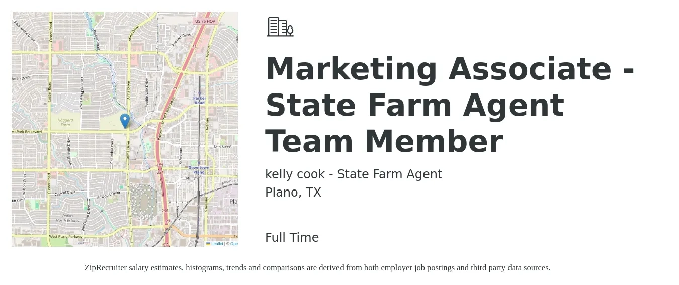 kelly cook - State Farm Agent job posting for a Marketing Associate - State Farm Agent Team Member in Plano, TX with a salary of $31,800 to $51,400 Yearly with a map of Plano location.