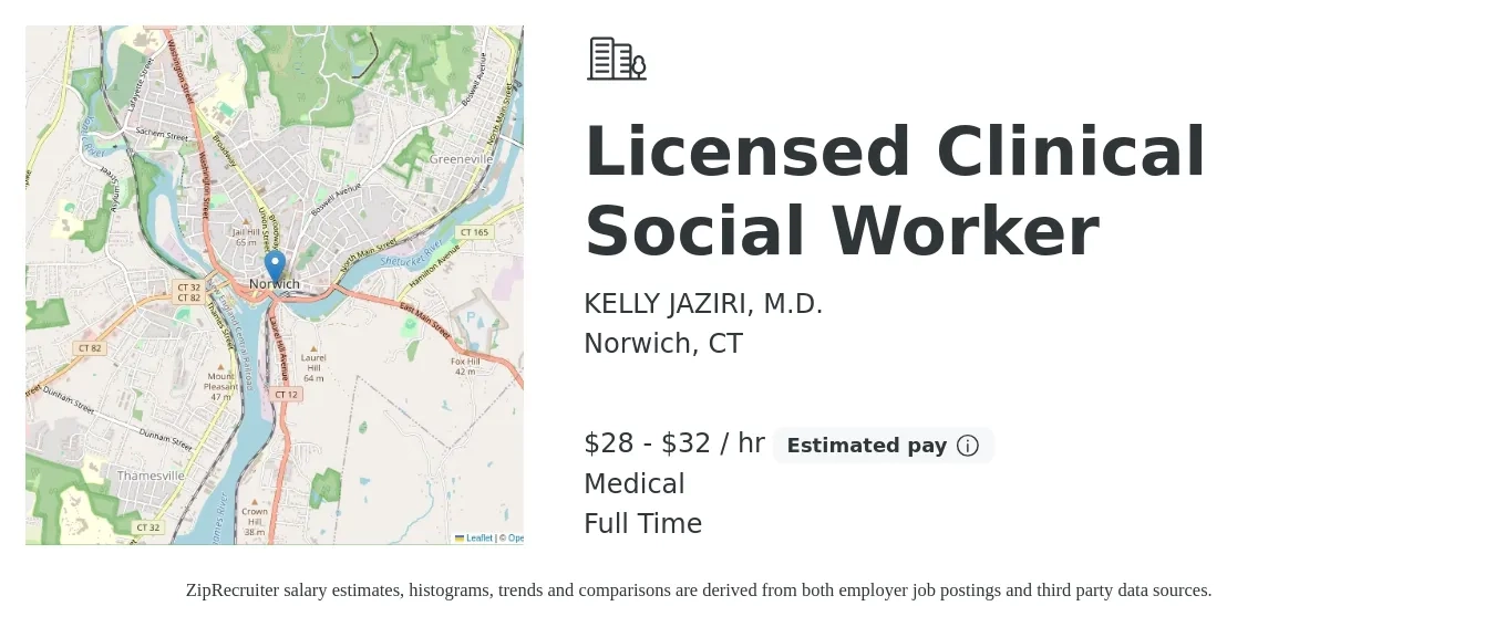 KELLY JAZIRI, M.D. job posting for a Licensed Clinical Social Worker in Norwich, CT with a salary of $30 to $34 Hourly and benefits including medical with a map of Norwich location.
