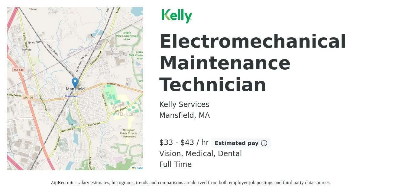 Kelly Services job posting for a Electromechanical Maintenance Technician in Mansfield, MA with a salary of $35 to $45 Hourly and benefits including medical, pto, retirement, vision, dental, and life_insurance with a map of Mansfield location.
