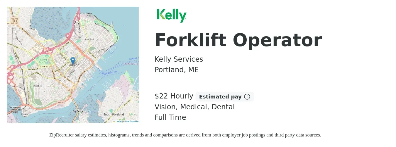 Kelly Services job posting for a Forklift Operator in Portland, ME with a salary of $23 Hourly and benefits including dental, medical, and vision with a map of Portland location.