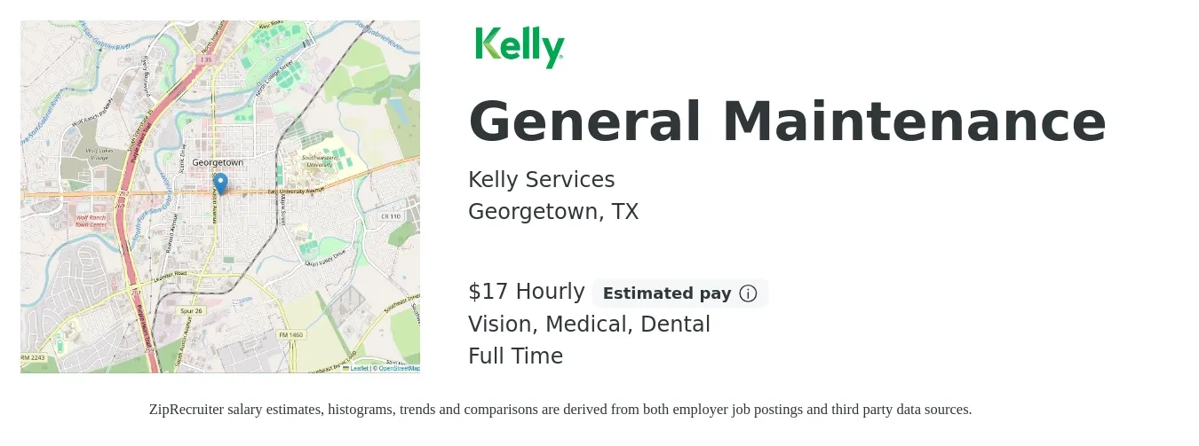 Kelly Services job posting for a General Maintenance in Georgetown, TX with a salary of $18 Hourly and benefits including vision, dental, and medical with a map of Georgetown location.