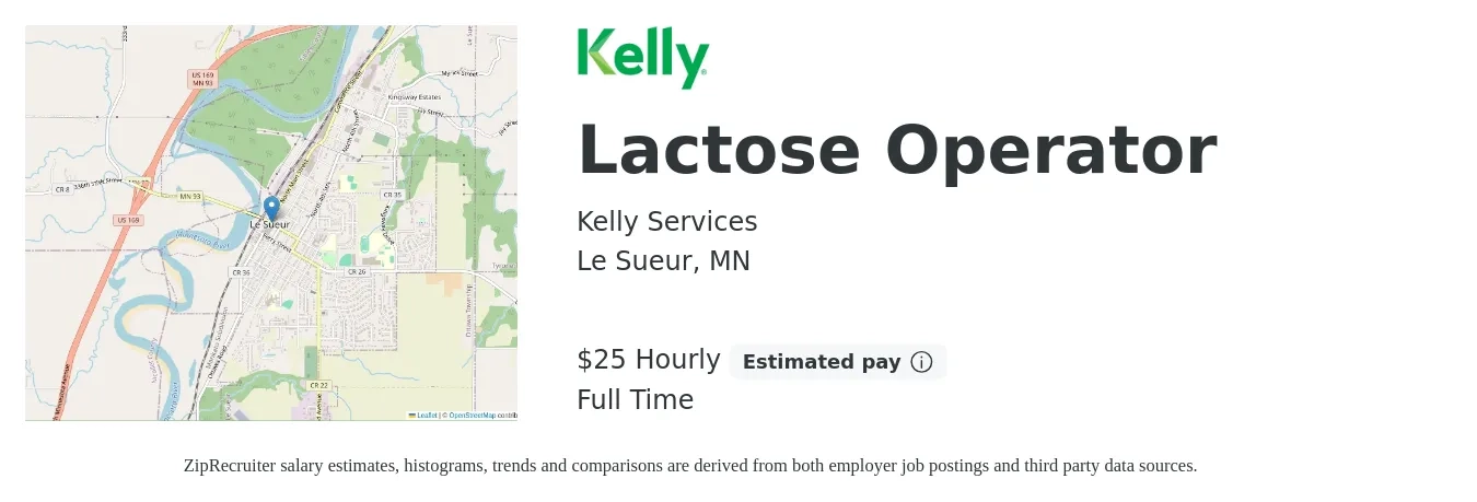 Kelly Services job posting for a Lactose Operator in Le Sueur, MN with a salary of $26 Hourly with a map of Le Sueur location.