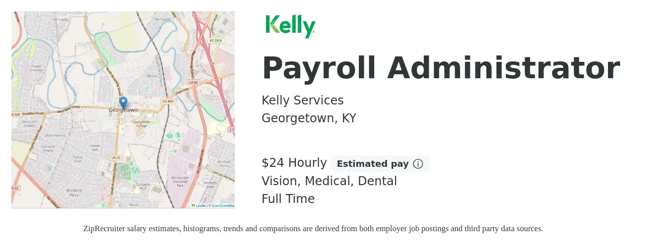 Kelly Services job posting for a Payroll Administrator in Georgetown, KY with a salary of $25 Hourly and benefits including retirement, vision, dental, life_insurance, medical, and pto with a map of Georgetown location.