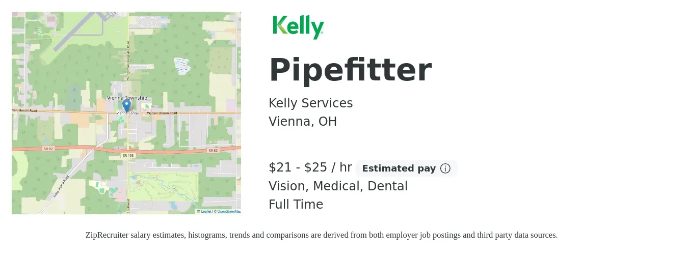 Kelly Services job posting for a Pipefitter in Vienna, OH with a salary of $22 to $27 Hourly and benefits including dental, life_insurance, medical, pto, retirement, and vision with a map of Vienna location.