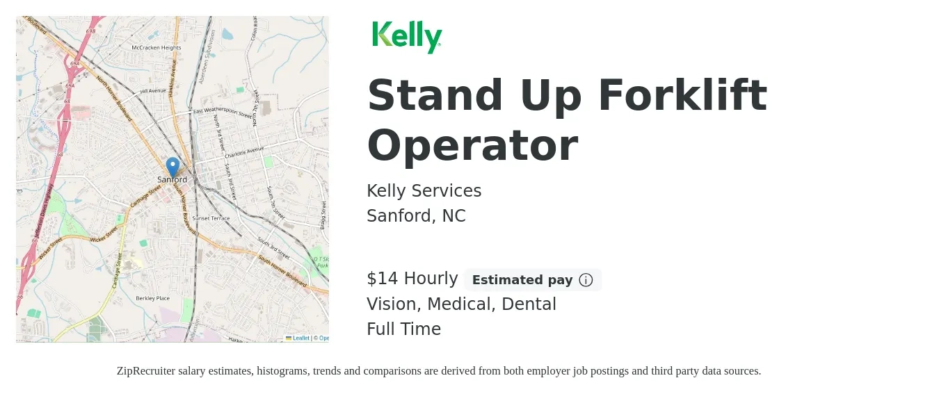 Kelly Services job posting for a Stand Up Forklift Operator in Sanford, NC with a salary of $15 to $16 Hourly and benefits including medical, retirement, vision, and dental with a map of Sanford location.