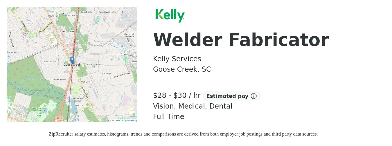 Kelly Services job posting for a Welder Fabricator in Goose Creek, SC with a salary of $30 to $32 Hourly and benefits including vision, dental, and medical with a map of Goose Creek location.