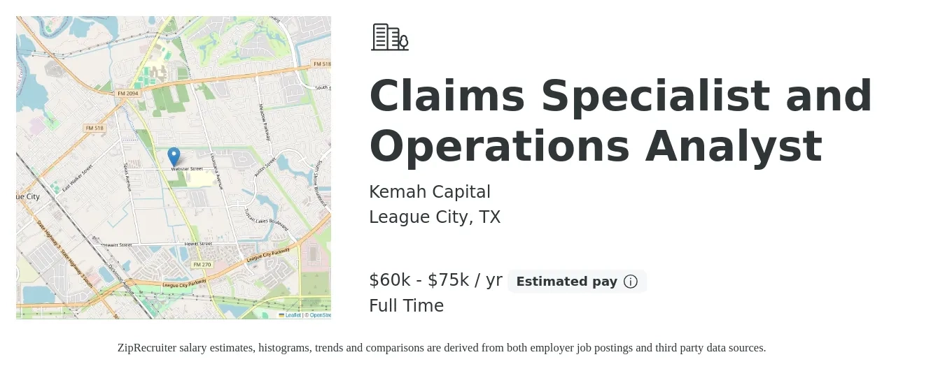 Kemah Capital job posting for a Claims Specialist and Operations Analyst in League City, TX with a salary of $60,000 to $75,000 Yearly with a map of League City location.