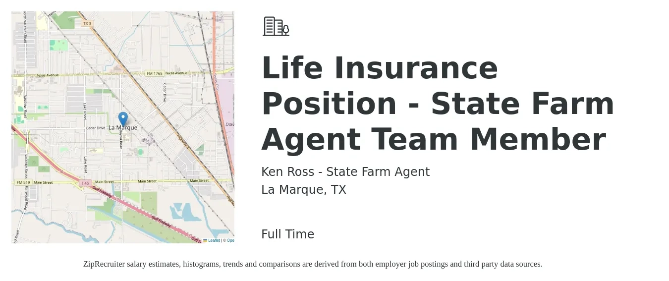 Ken Ross - State Farm Agent job posting for a Life Insurance Position - State Farm Agent Team Member in La Marque, TX with a salary of $40,800 to $70,600 Yearly with a map of La Marque location.