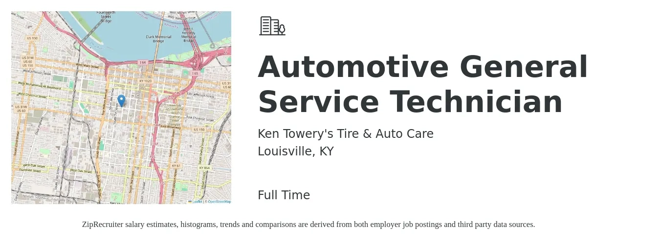 Ken Towery's Tire & Auto Care job posting for a Automotive General Service Technician in Louisville, KY with a salary of $16 to $19 Hourly with a map of Louisville location.