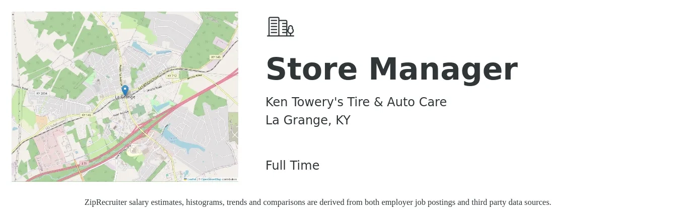 Ken Towery's Tire & Auto Care job posting for a Store Manager in La Grange, KY with a salary of $39,200 to $60,900 Yearly with a map of La Grange location.