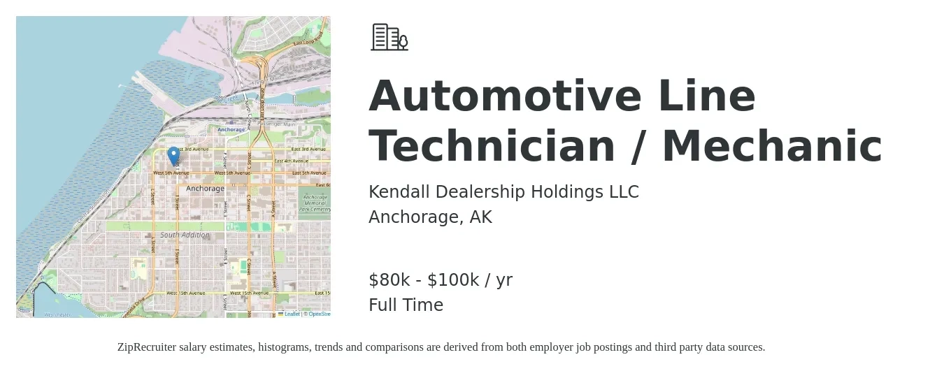 Kendall Dealership Holdings LLC job posting for a Automotive Line Technician / Mechanic in Anchorage, AK with a salary of $80,000 to $100,000 Yearly with a map of Anchorage location.