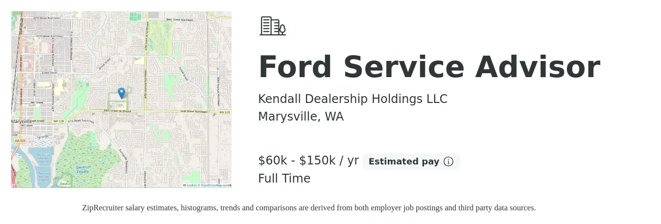 Kendall Dealership Holdings LLC job posting for a Ford Service Advisor in Marysville, WA with a salary of $60,000 to $150,000 Yearly with a map of Marysville location.