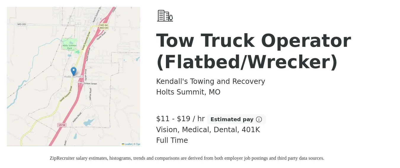 Kendall's Towing and Recovery job posting for a Tow Truck Operator (Flatbed/Wrecker) in Holts Summit, MO with a salary of $12 to $20 Hourly and benefits including dental, life_insurance, medical, vision, and 401k with a map of Holts Summit location.